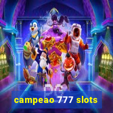 campeao 777 slots